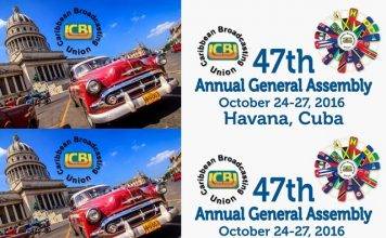 Caribbean Broadcasting Union 47th Annual General Assembly in Havana, Cuba