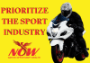 PRIORITIZE THE SPORT INDUSTRY