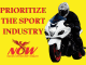 PRIORITIZE THE SPORT INDUSTRY