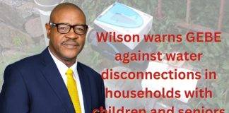 Wilson warns GEBE against water disconnections in households with children and seniors