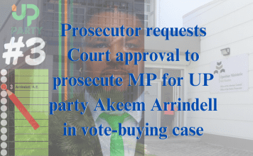 Prosecutor requests Court approval to prosecute Member of Parliament for UP party Akeem Arrindell in vote-buying case