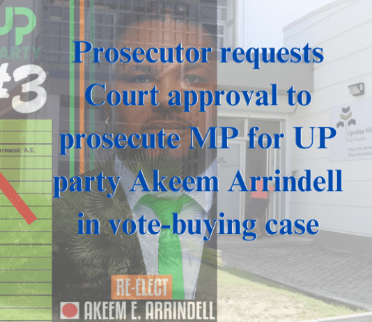 Prosecutor requests Court approval to prosecute Member of Parliament for UP party Akeem Arrindell in vote-buying case