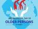 CPS: International Day of Older Persons is Commemorated on Tuesday