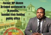 Former MP Akeem Arrindell sentenced to 18 months, banned from holding public office