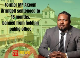 Former MP Akeem Arrindell sentenced to 18 months, banned from holding public office