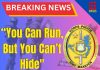 “Law Enforcement Organizations strategy: ‘You Can Run, But You Can’t Hide”