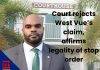 Court rejects West Vue’s claim, affirms legality of stop order