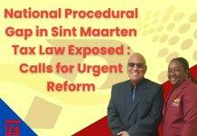 National Procedural Gap in Sint Maarten Tax Law Exposed : Calls for Urgent Reform