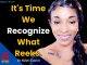 It’s Time We Recognize What Reeks