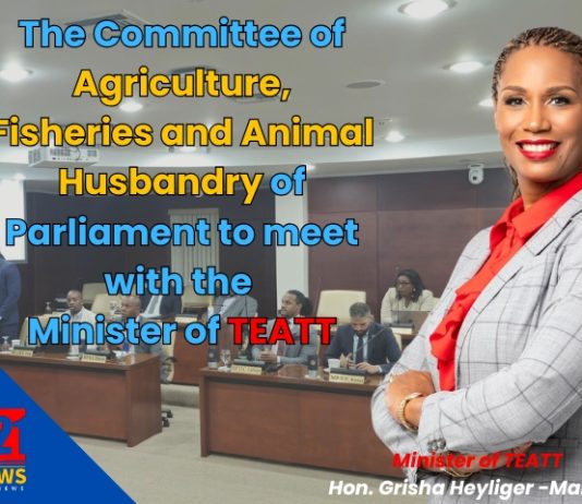 The Committee of Agriculture, Fisheries and Animal Husbandry of Parliament to meet with the Minister of TEATT to continue discussions regarding agriculture on Sint Maarten
