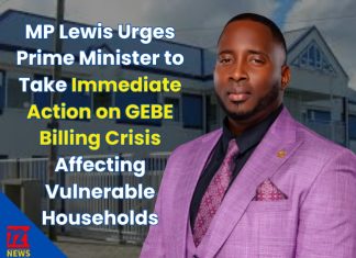 MP Lewis Urges Prime Minister to Take Immediate Action on GEBE Billing Crisis Affecting Vulnerable Households