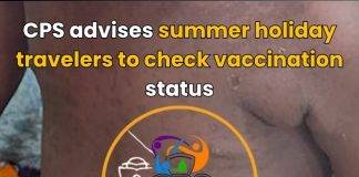 CPS advises summer holiday travelers to check vaccination status
