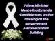 Prime Minister Mercelina Extends Condolences on the Passing at the Government Administration Building