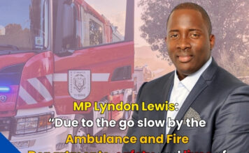 MP Lyndon Lewis: “Due to the go slow by the Ambulance and Fire Departments, safety and lives of the public are at risk”
