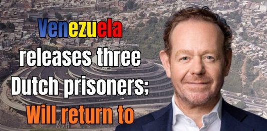 Venezuela releases three Dutch prisoners; Will return to Netherlands quickly