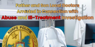 Father and Son Local Doctors Arrested in Connection with Abuse and Ill-Treatment Investigation