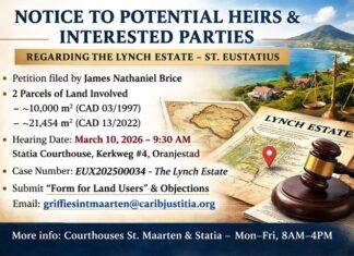 Notice to potential heirs and interested parties regarding Lynch Estate (St. Eustatius)