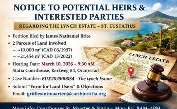 Notice to potential heirs and interested parties regarding Lynch Estate (St. Eustatius)