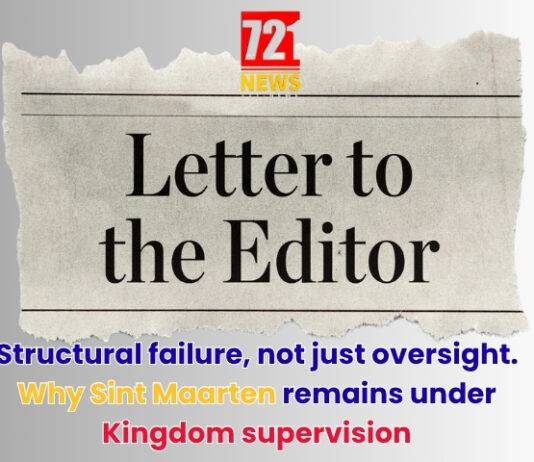 Structural failure, not just oversight. Why Sint Maarten remains under Kingdom supervision