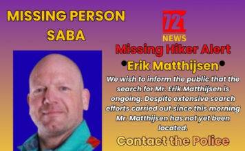 UPDATE SABA MISSING PERSON: Search for Mr. Erik Matthijsen is ongoing