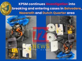 KPSM continues investigation into breaking and entering cases in Belvedere, Nazareth and Dutch Quarter area