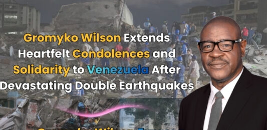 Gromyko Wilson Extends Heartfelt Condolences and Solidarity to Venezuela After Devastating Double Earthquakes