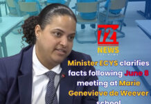 For the sake of completeness: Minister ECYS clarifies facts following June 8 meeting at Marie Genevieve de Weever school