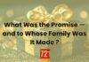 What Was the Promise — and to Whose Family Was It Made ?