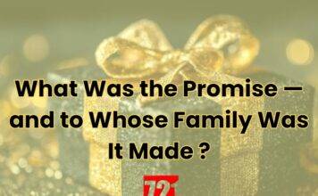 What Was the Promise — and to Whose Family Was It Made ?