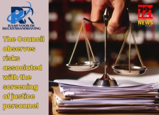The Council observes risks associated with the screening of justice personnel