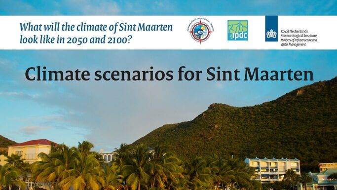 New Climate Scenario Reports in Local Languages and Interactive Scenario Tool Launched for Aruba, Curaçao and Sint Maarten