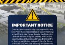 Ministry of Justice Advise Motorists to Exercise Caution as Point Blanche Prison Construction Begins
